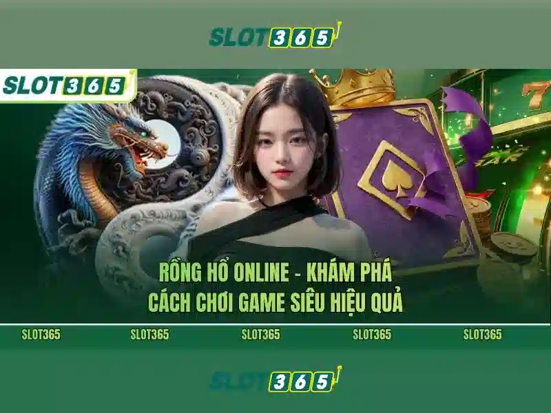 hướng dẫn Slot365 – Tổng quan chủ đề và giá trị cốt lõi