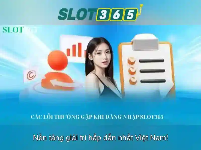 Slot365 – Nền tảng slots và casino trực tuyến tại Việt Nam Giao diện nhà cái hoàn hảo