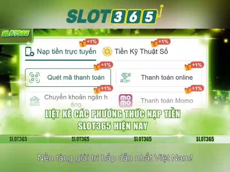 Slot365 – Nền tảng chơi máy xèng trực tuyến an toàn và tiện ích Giao diện nhà cái hoàn hảo